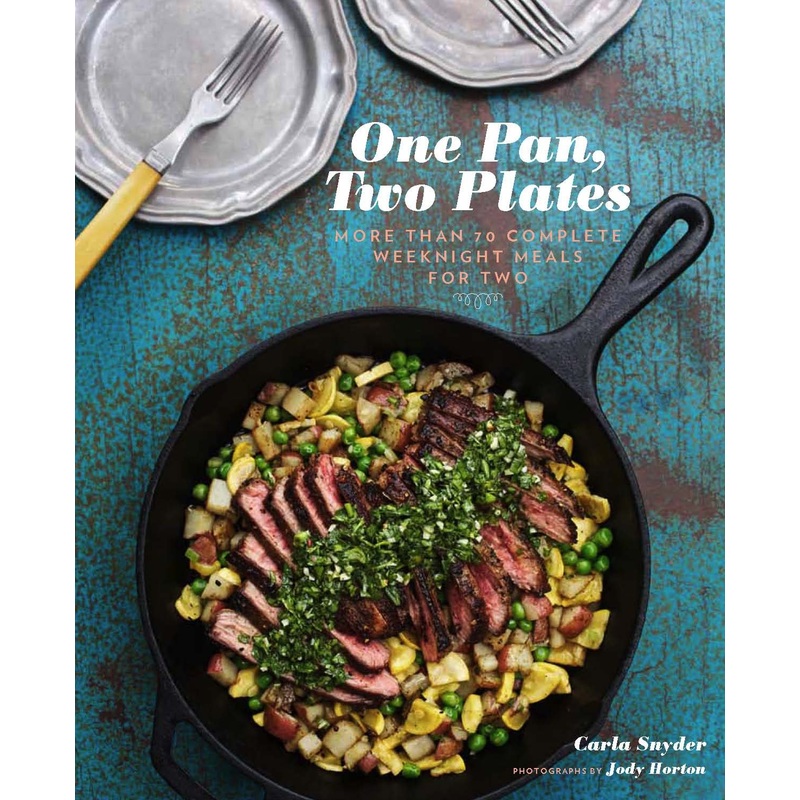One Pan, Two Plates Cookbook