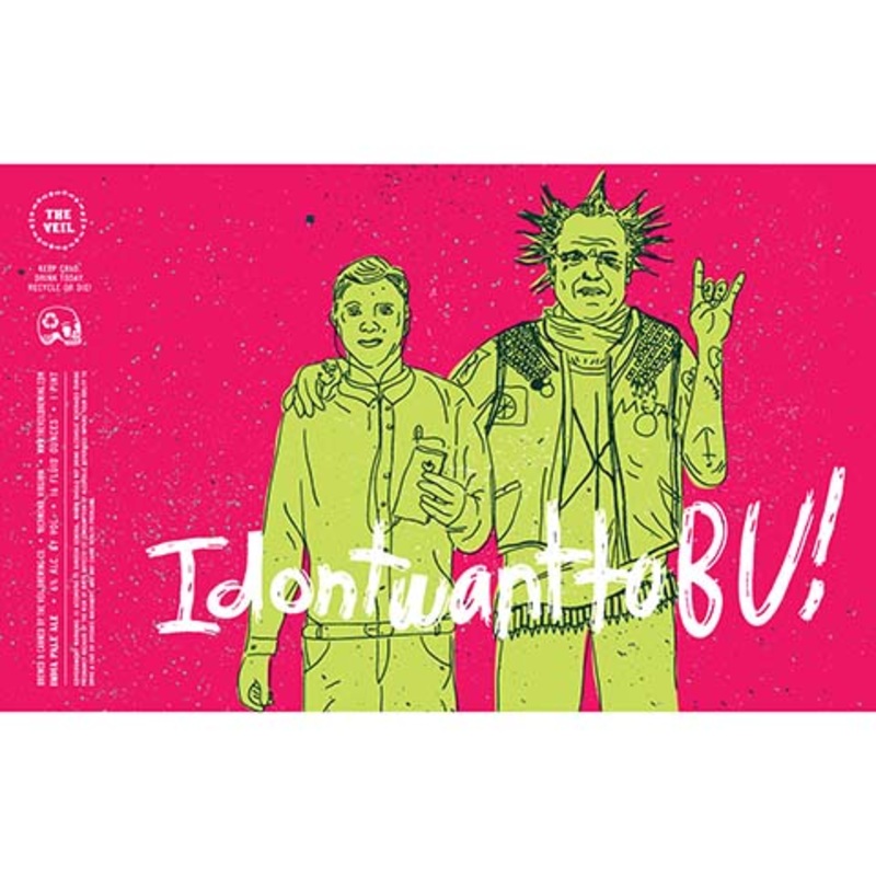 The Veil IdontwanttoBU! IPA 16OZ SINGLE CAN