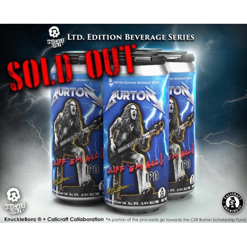Cliff Burton Cliff Em’ All IPA (KnuckleBonz) 8PK 16OZ CAN