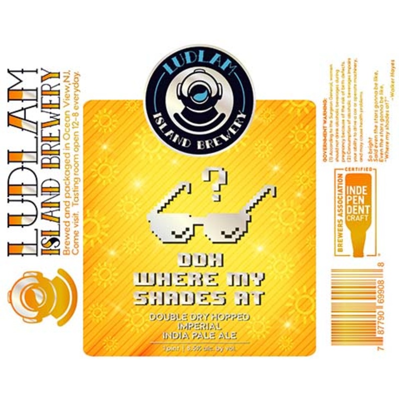 Ludlam DDH Where My Shades At IIPA 16OZ SINGLE CAN