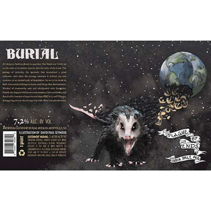 Burial Plague Of Ends IPA 16OZ SINGLE CAN