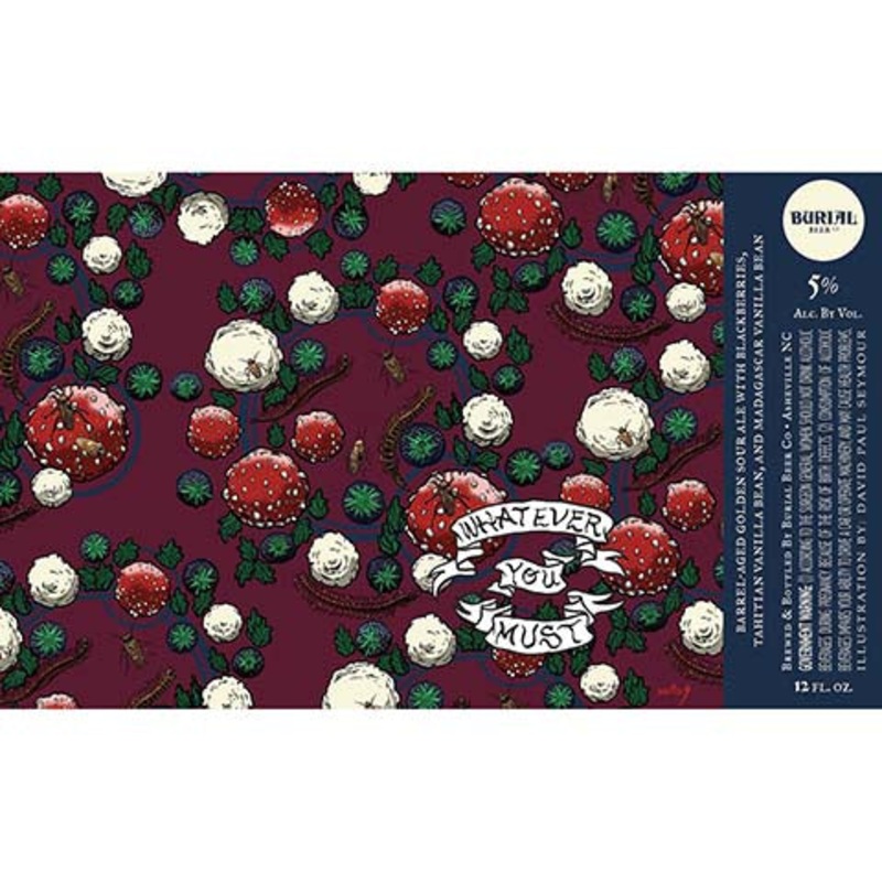 Burial Whatever You Must Golden Sour Ale 12OZ SINGLE BTL