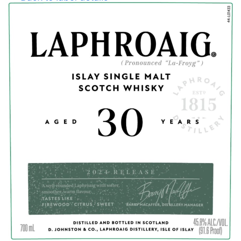 Laphroaig 30 Year Old Islay Single Malt Scotch Whisky 2024 Release