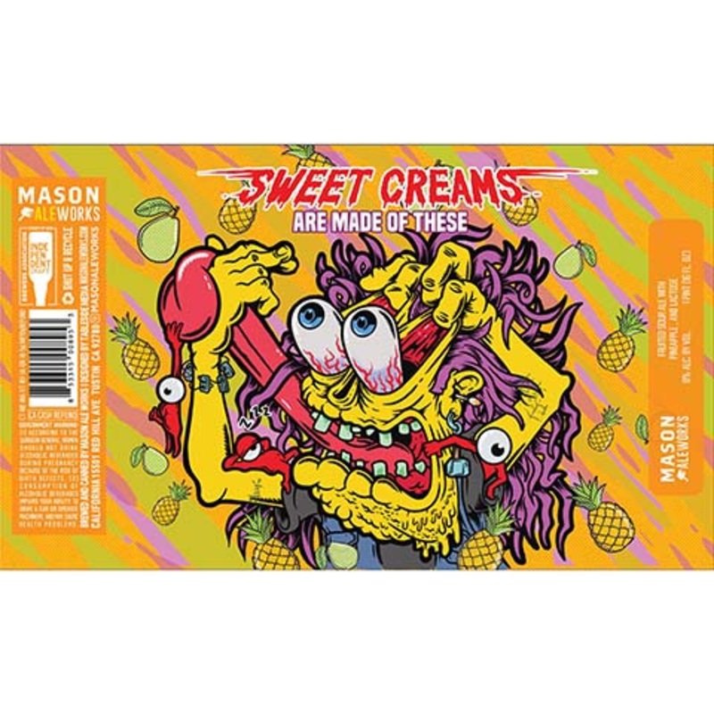 Mason Ale Works Sweet Creams Are Made Of These Fruited Sour Ale (Pineapple) 16OZ SINGLE CAN