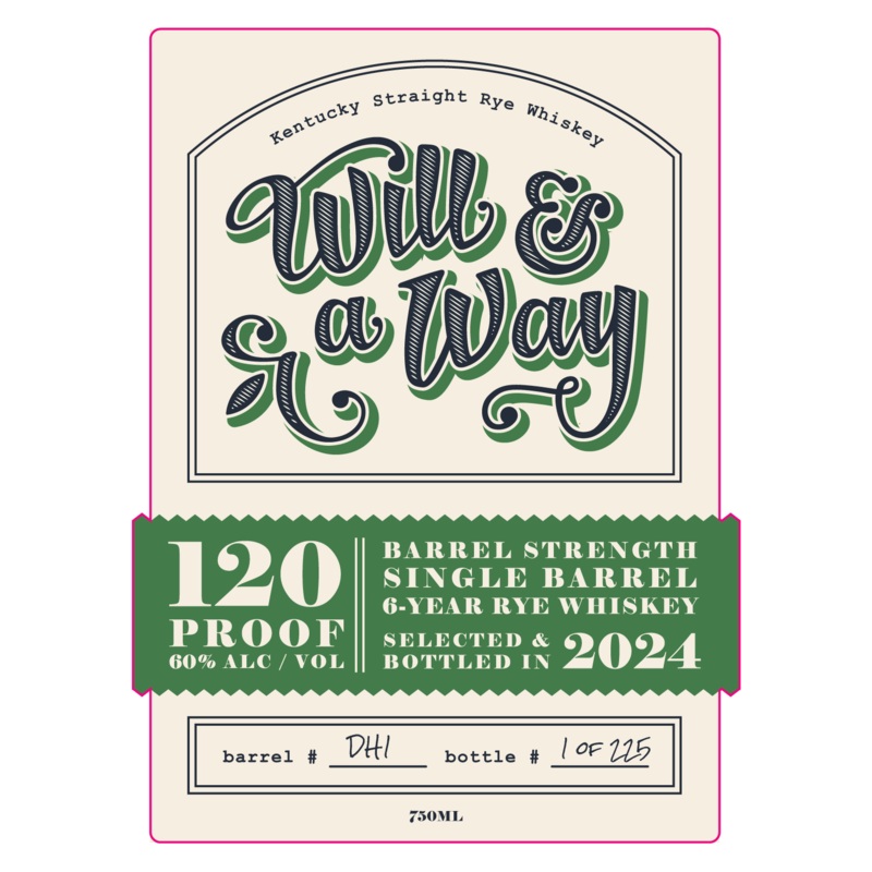 Will & A Way 6-Year Kentucky Straight Rye Whiskey – 120 Proof