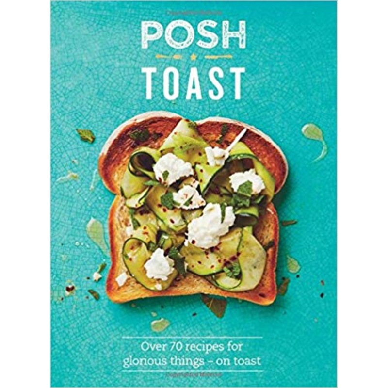 Posh Toast