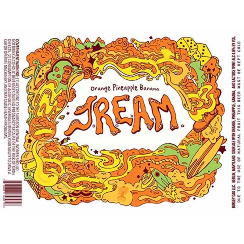 Burley Oak Orange Pineapple Banana JREAM Sour 16OZ SINGLE CAN
