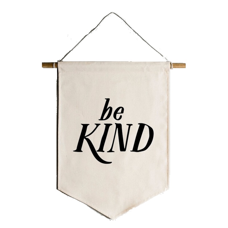 OYSTERS PEARL “BE KIND” CANVAS BANNER