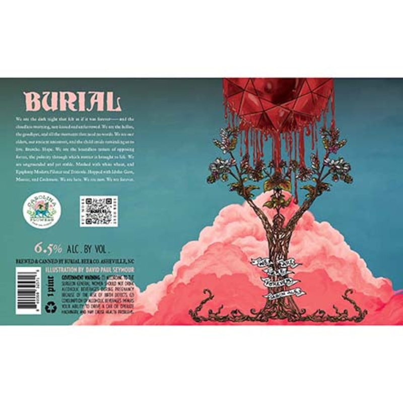 Burial We Are Here Forever Saison Ale 16OZ SINGLE CAN