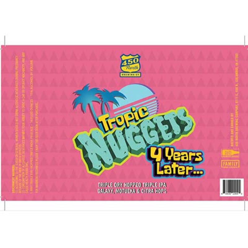 450 North Tropic Nuggets 4 Years Later… TIPA 16OZ SINGLE CAN