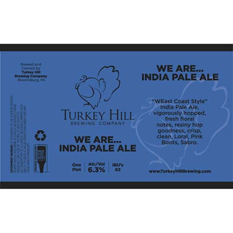 Turkey Hill We Are… India Pale Ale 16OZ SINGLE CAN