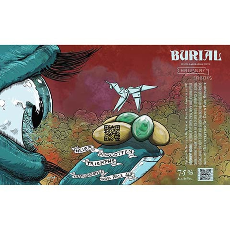Burial Never Forgotten Triumphs West Coast IPA 16OZ CAN