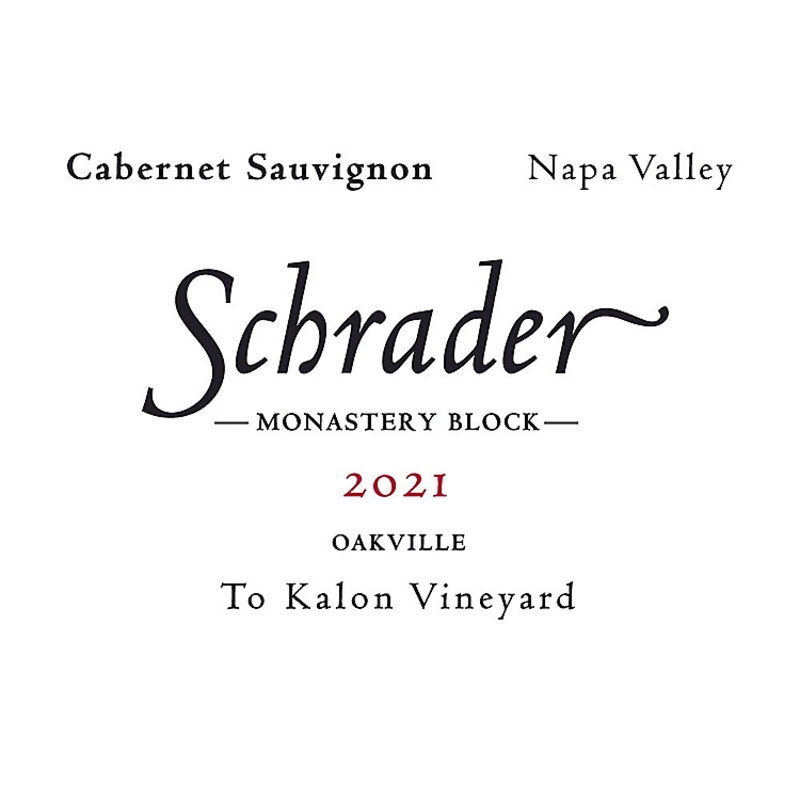 SCHRADER CABERNET SAUVIGNON MONASTERY BLOCK TO KALON VINEYARD OAKVILLE 2021 750ML 750ML