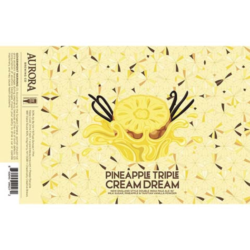 Aurora Pineapple Triple Cream Dream New England DIPA 16OZ SINGLE CAN