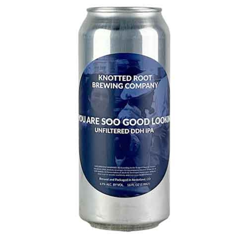 Knotted Root You Are Soo Good Lookin’ Hazy IPA 16OZ SINGLE CAN